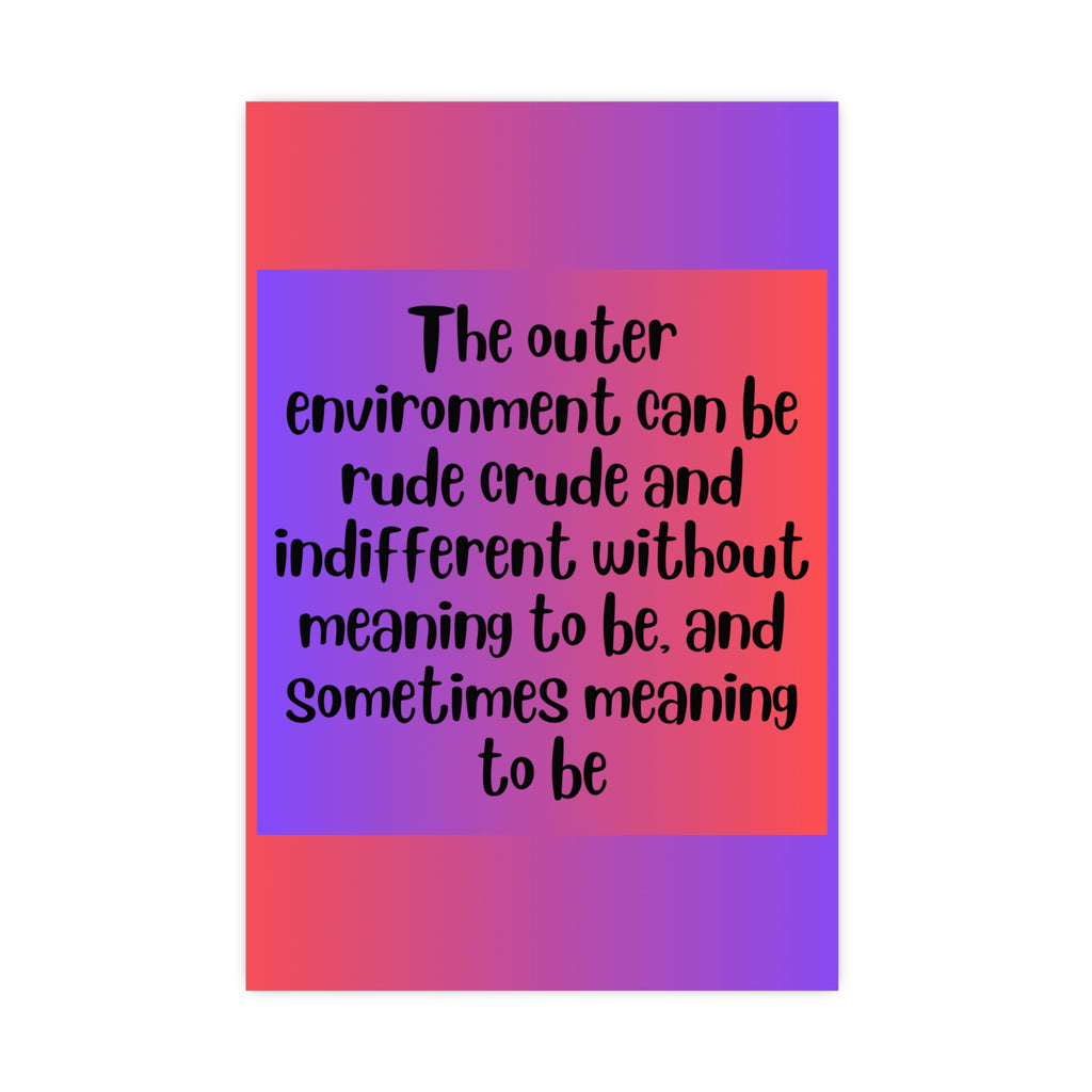 Inspirational Quote Poster: The Outer Environment