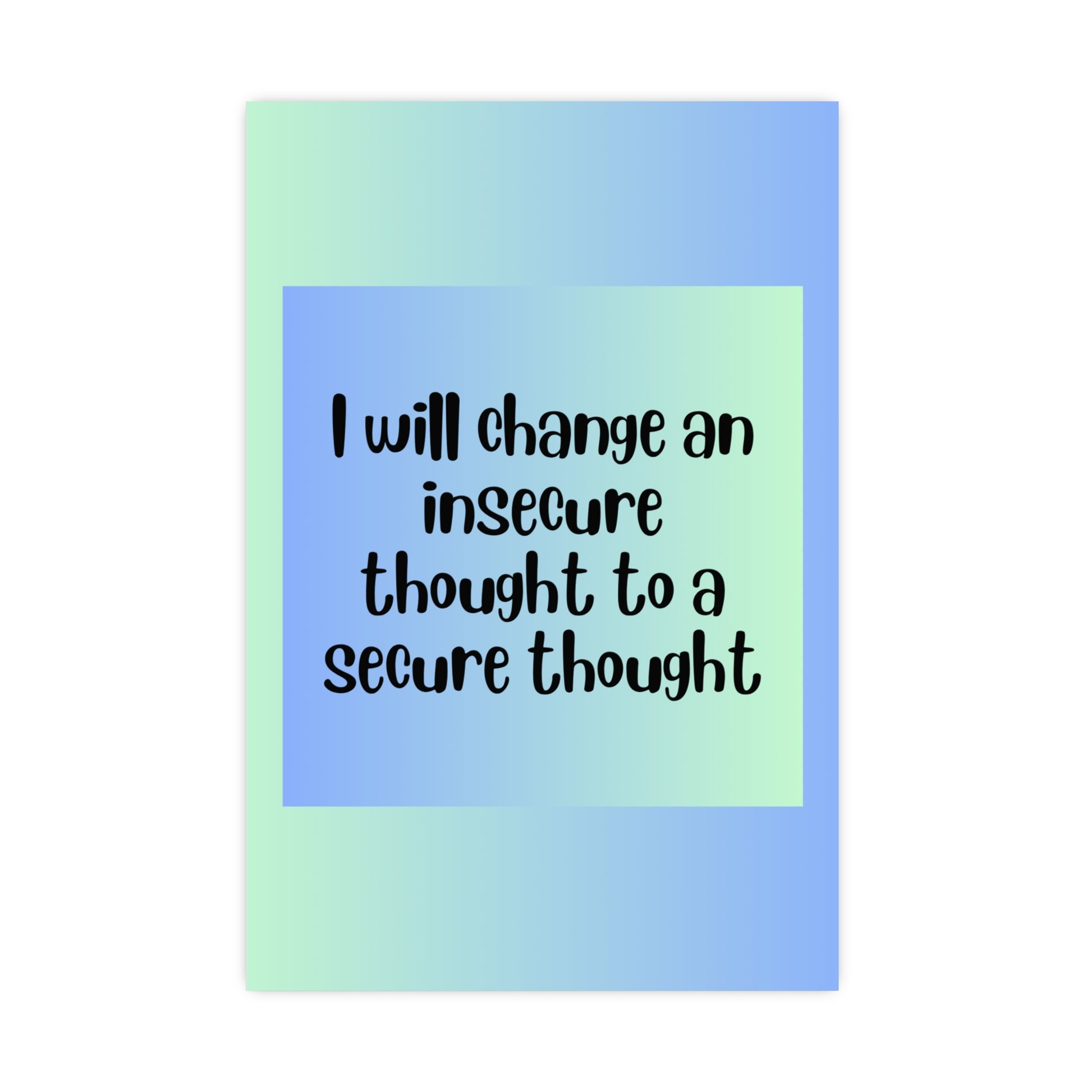 Inspirational Quote Poster: I Will Change