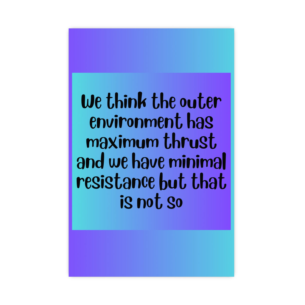 Inspirational Quote Poster: We Think The