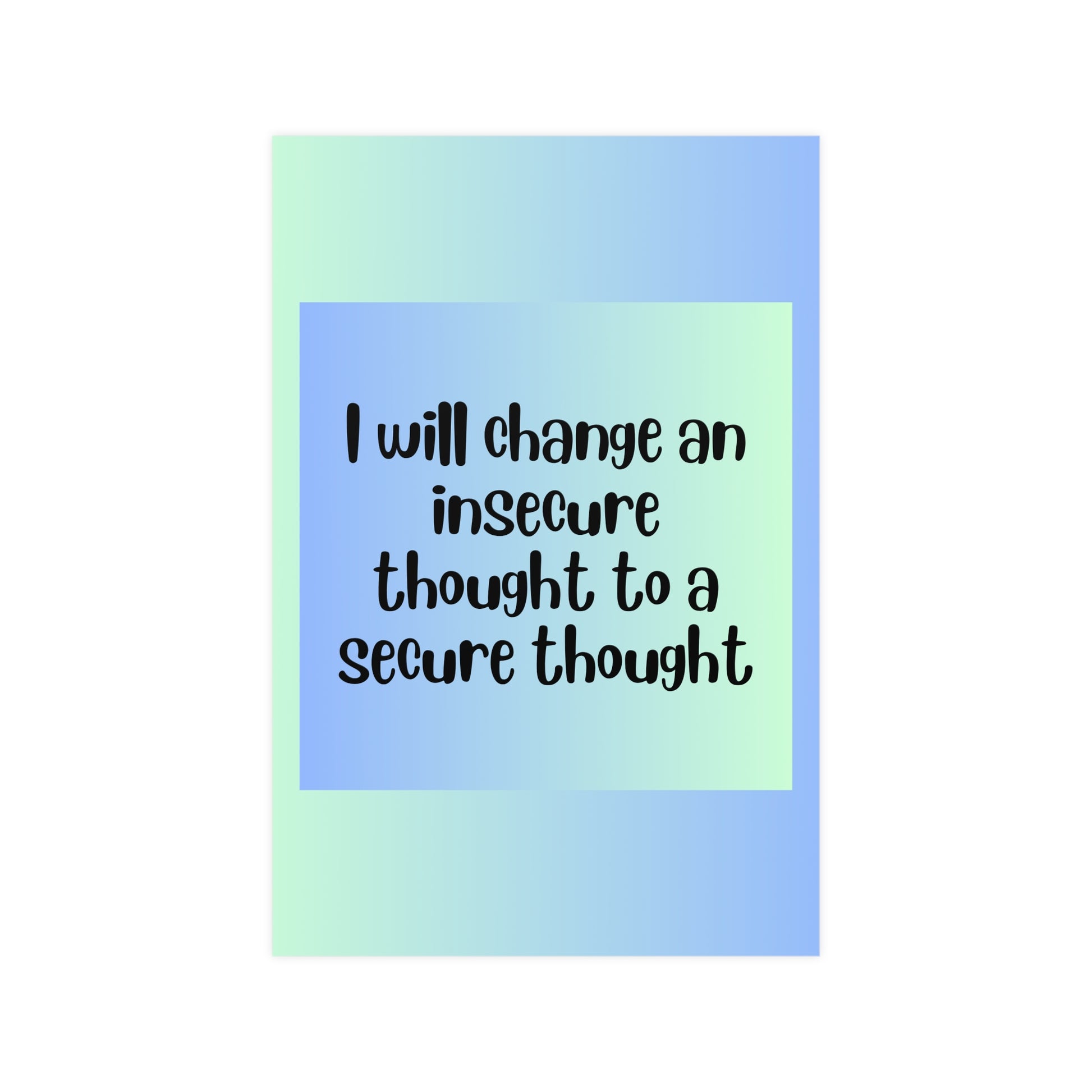 Inspirational Quote Poster: I Will Change