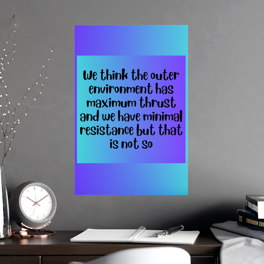 Inspirational Quote Poster: We Think The