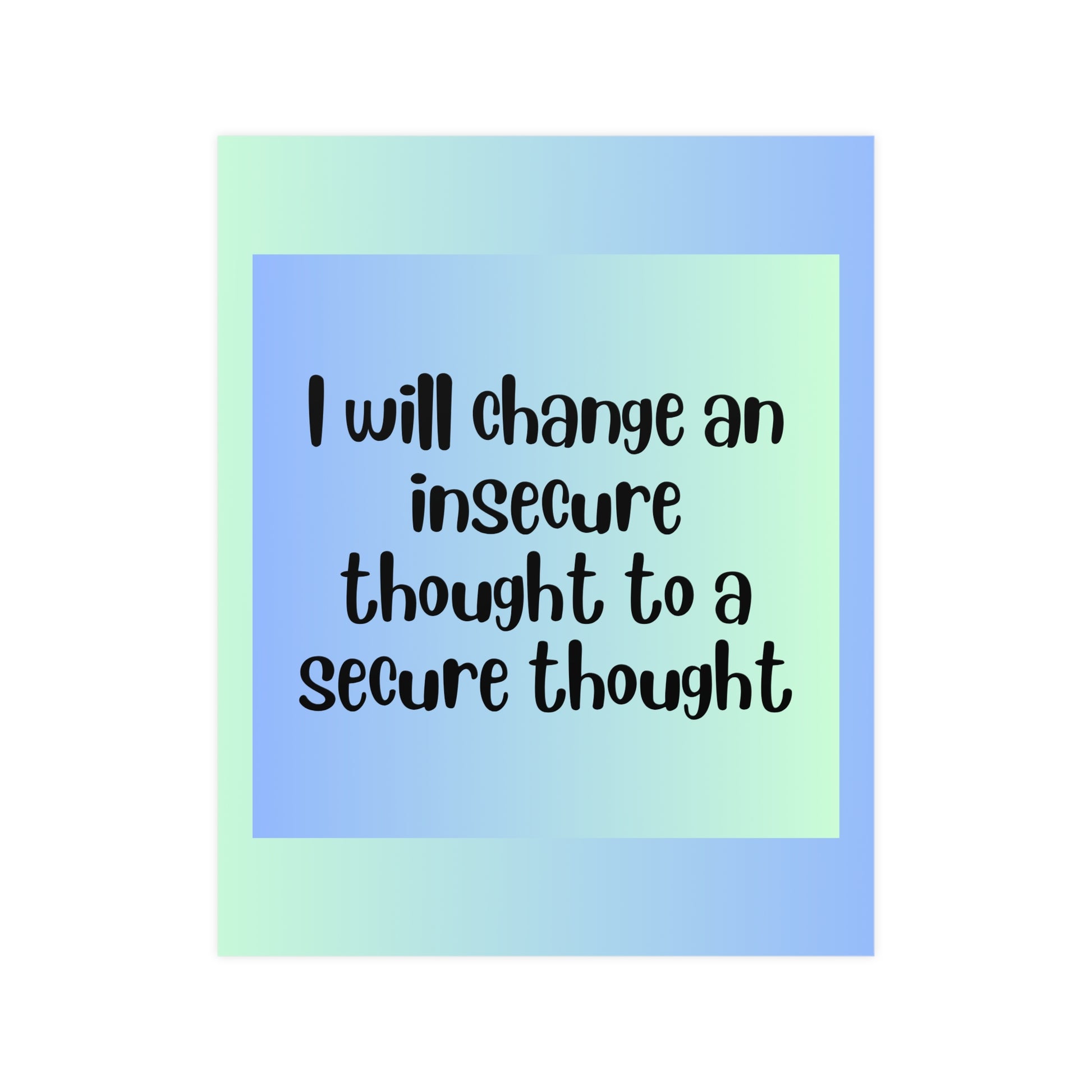 Inspirational Quote Poster: I Will Change
