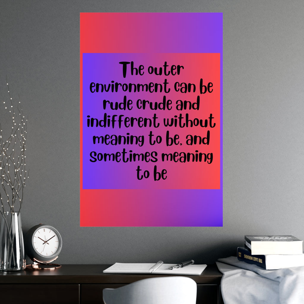 Inspirational Quote Poster: The Outer Environment