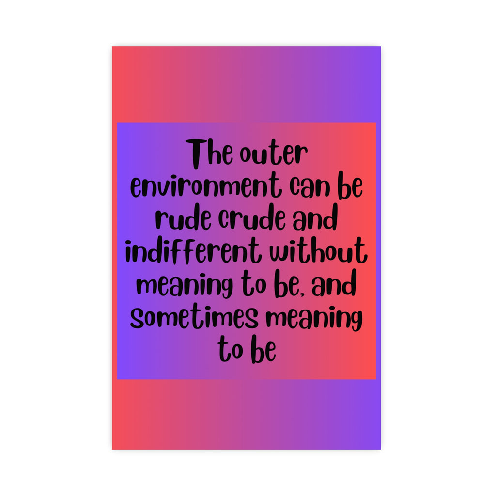 Inspirational Quote Poster: The Outer Environment