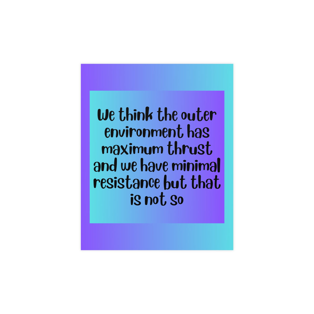 Inspirational Quote Poster: We Think The