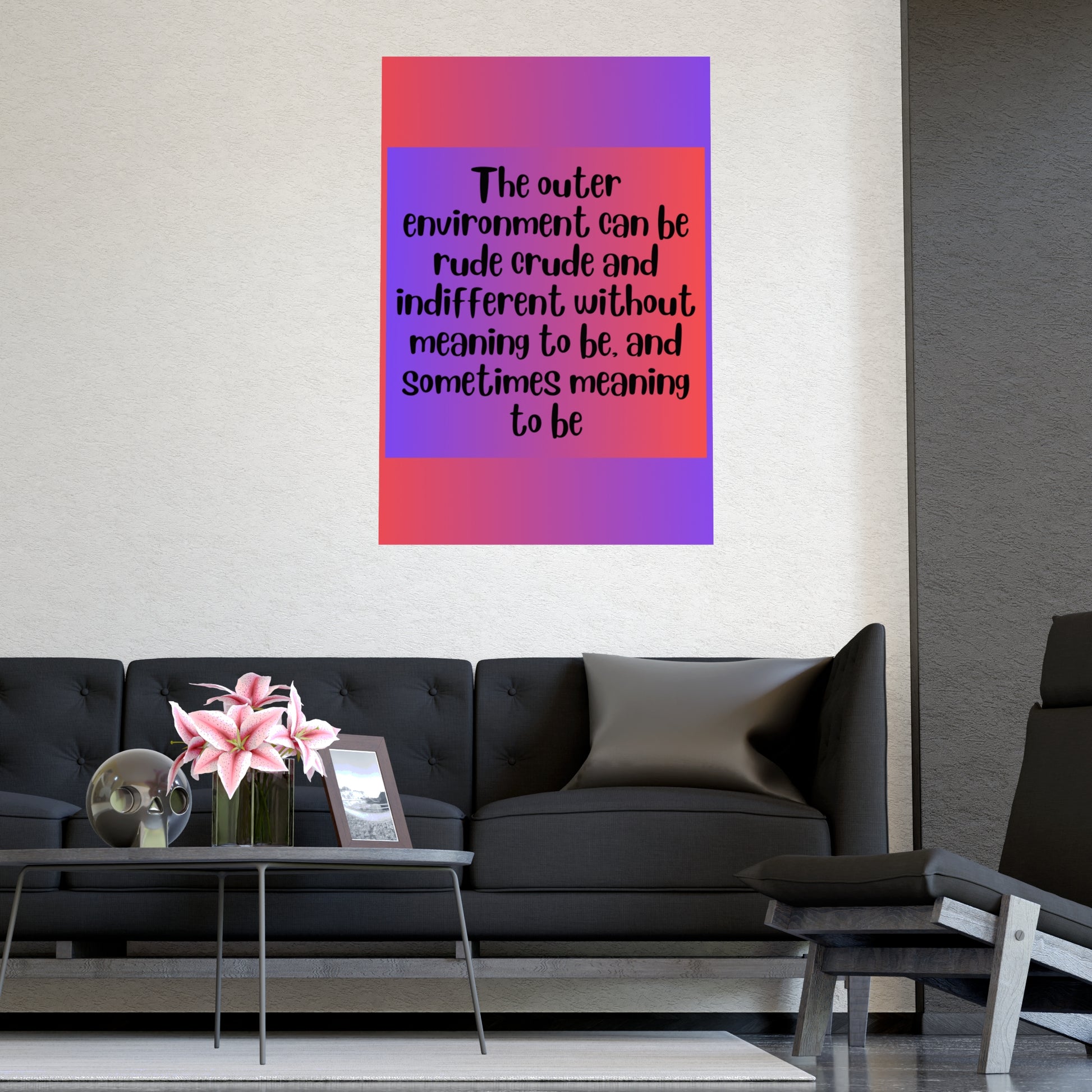 Inspirational Quote Poster: The Outer Environment
