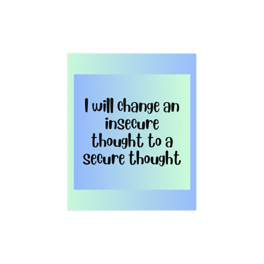 Inspirational Quote Poster: I Will Change