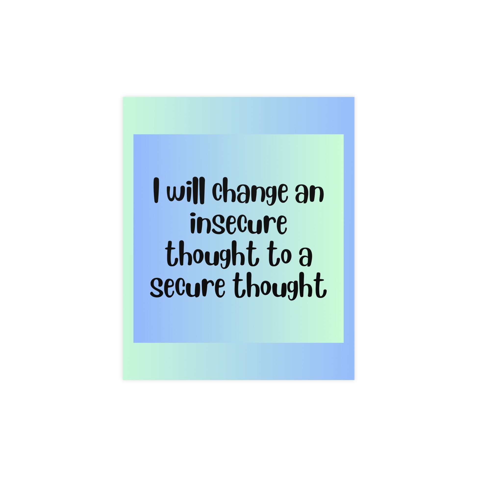 Inspirational Quote Poster: I Will Change
