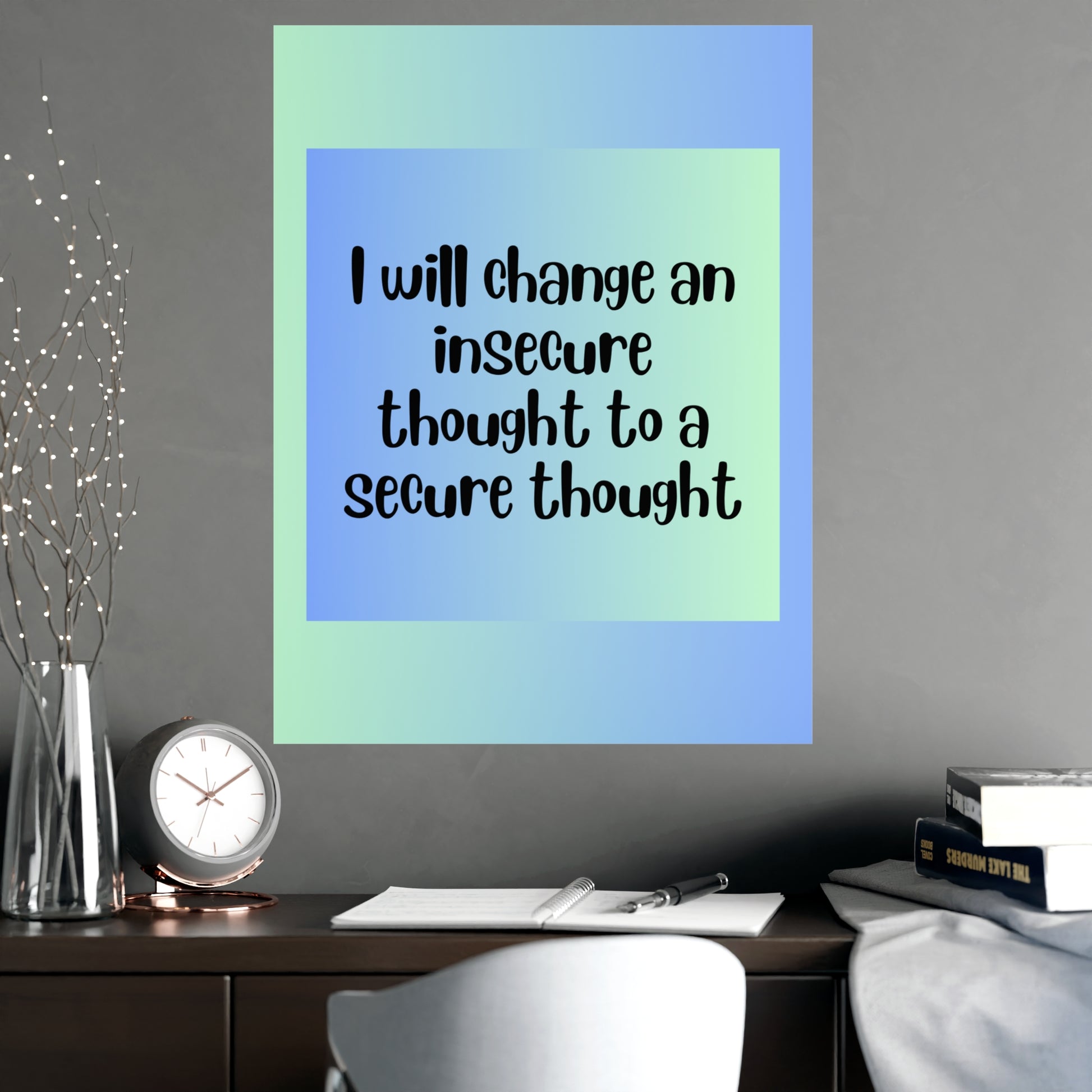 Inspirational Quote Poster: I Will Change