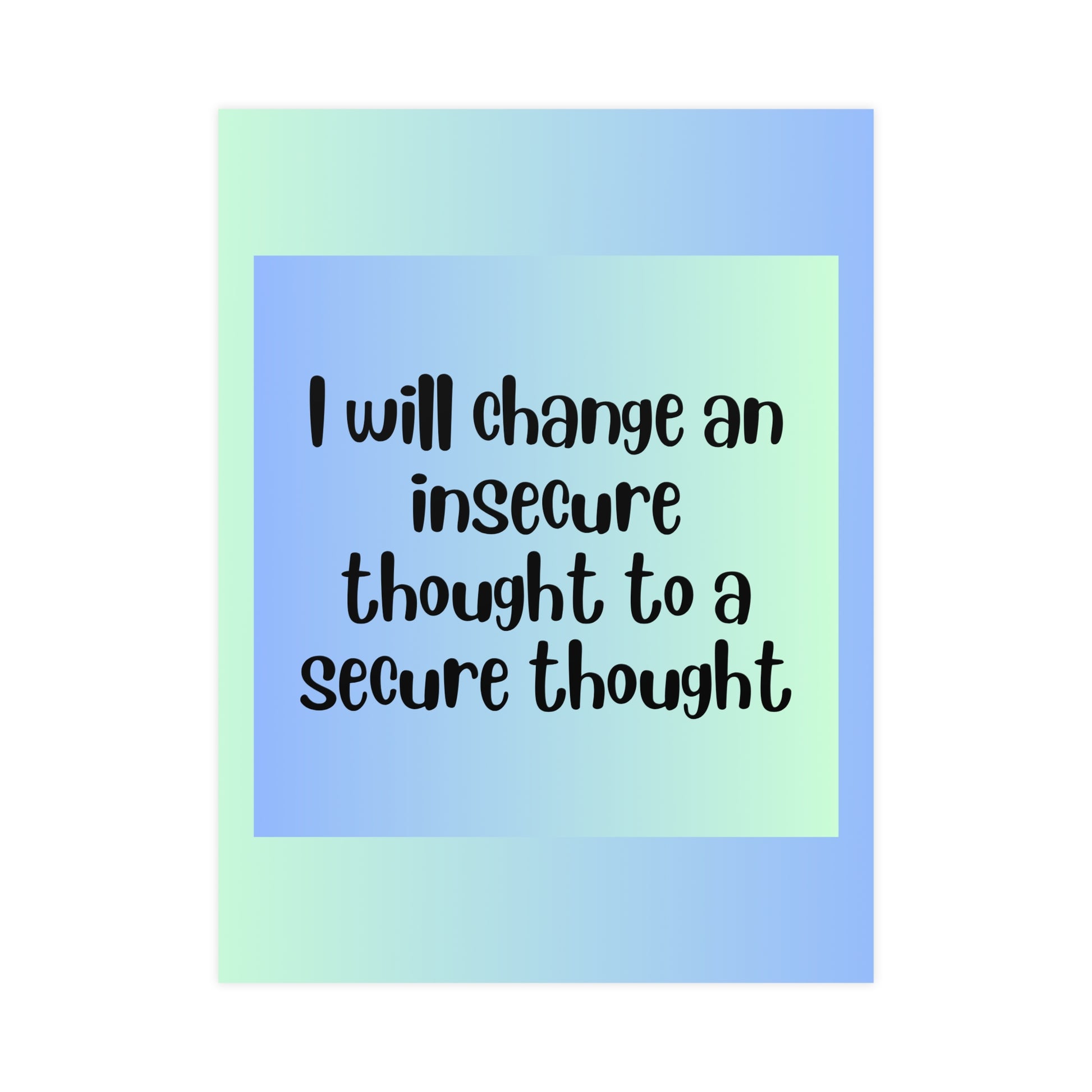 Inspirational Quote Poster: I Will Change